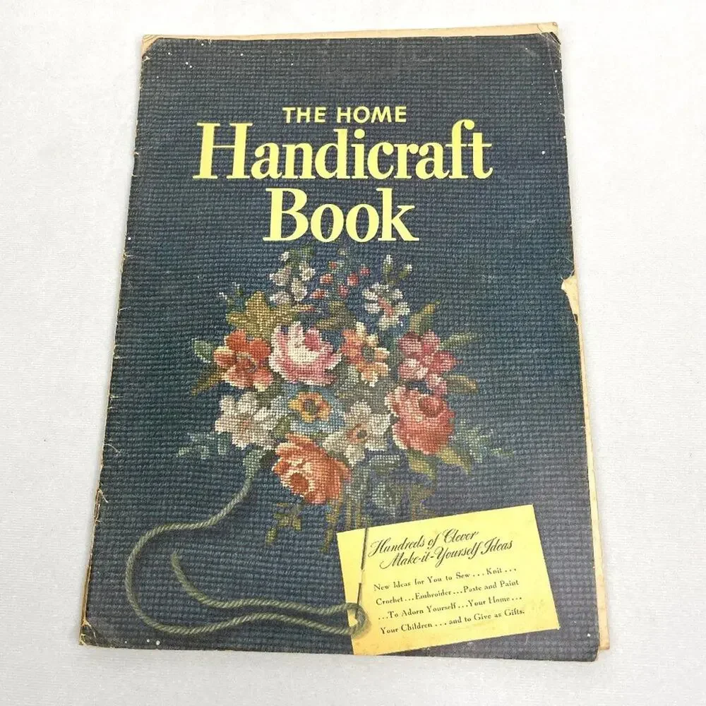 Vintage 1941 The Home Handicraft Book